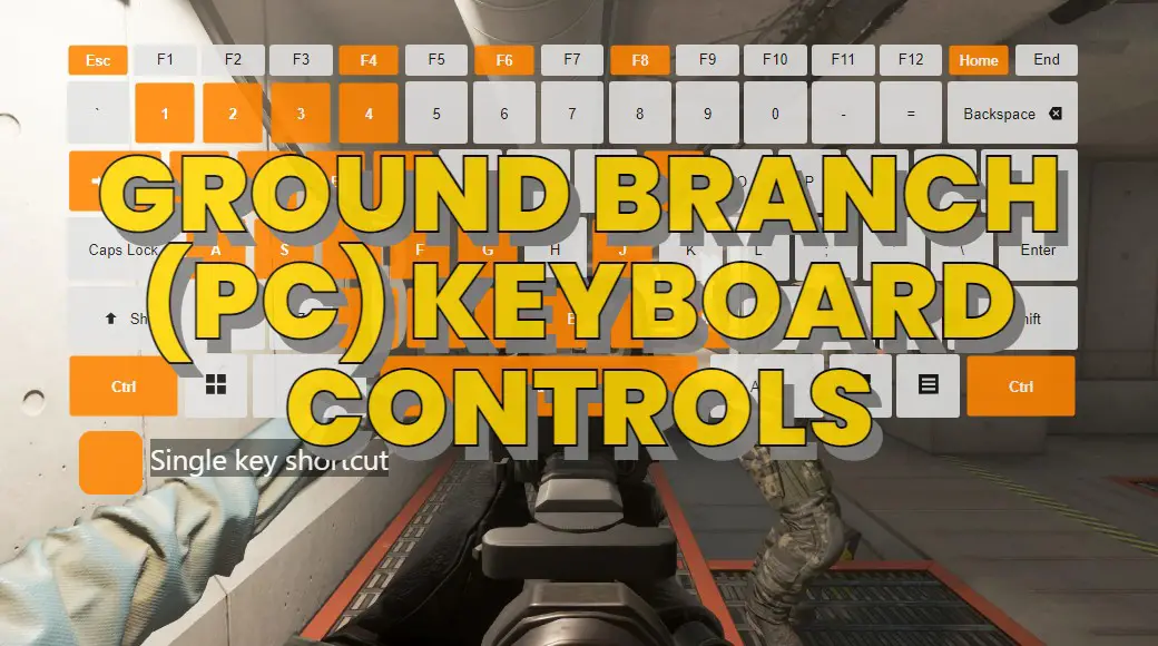 Ground Branch (PC) keyboard controls ‒ DefKey